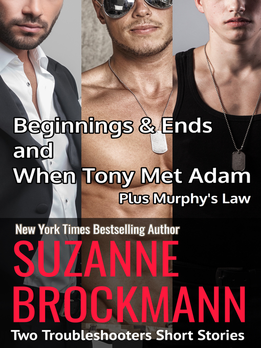 Title details for Beginnings and Ends & When Tony Met Adam with Murphy's Law by Suzanne Brockmann - Available